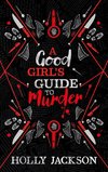 A Good Girl's Guide to Murder. Collectors Edition