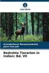 Bedrohte Tierarten in Indien: Bd. VII