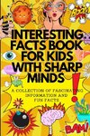 Interesting Facts Book