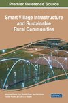 Smart Village Infrastructure and Sustainable Rural Communities