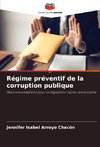 Régime préventif de la corruption publique