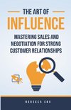 The Art of Influence