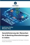 Sensibilisierung der Menschen für E-Banking-Dienstleistungen in Indien