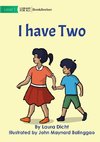 I Have Two