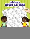 Let's Learn About Letters - Ann Aprann Lèt Yo
