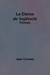 La Danse de Sophocle
