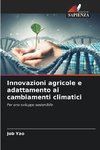 Innovazioni agricole e adattamento ai cambiamenti climatici