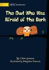 The Owl Who Was Afraid Of The Dark