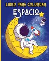 ESPACIO - Libro de Colorear para Niños  3-8 años