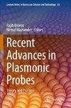 Recent Advances in Plasmonic Probes