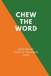 CHEW  THE WORD