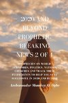 2020 and Beyond Prophetic Breaking News - 2 of 4