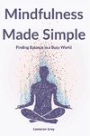 MINDFULNESS MADE SIMPLE