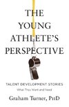 The Young  Athlete's  Perspective