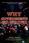 Why Governments Go Wrong