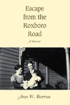 Escape from the Roxboro Road