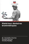 Matériaux dentaires biomimétiques