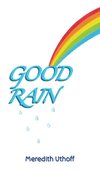 Good Rain