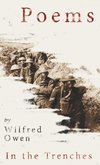 Poems by Wilfred Owen - In the Trenches