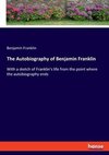 The Autobiography of Benjamin Franklin