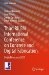 Third RILEM International Conference on Concrete and Digital Fabrication