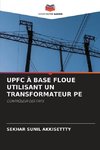 UPFC À BASE FLOUE UTILISANT UN TRANSFORMATEUR PE