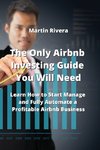 The Only Airbnb Investing Guide You Will Need