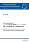 Die Verarbeitung von Daten Drittbetroffener in vernetzten und automatisierten Kraftfahrzeugen