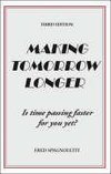 Making Tomorrow Longer