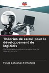 Théories de calcul pour le développement de logiciels