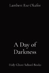 A Day of Darkness