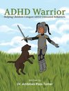ADHD Warrior