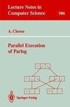 Parallel Execution of Parlog