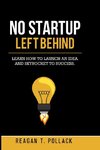 No Startup Left Behind