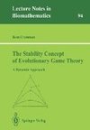 The Stability Concept of Evolutionary Game Theory