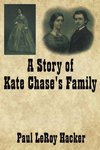 A Story of Kate Chase's Family