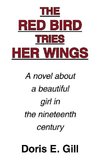 The Red Bird Tries Her Wings