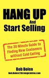 HANG UP And Start Selling