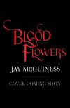 Blood Flowers