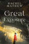 The Great Exposure
