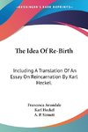The Idea Of Re-Birth