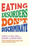 Eating Disorders Don't Discriminate