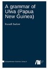 A grammar of Ulwa (Papua New Guinea)
