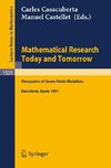 Mathematical Research Today and Tomorrow