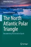 The North Atlantic Polar Triangle