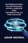 Introduction to Artificial Intelligence and Generative AI for Novice
