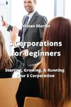 S Corporations for Beginners