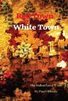 Red Town White Town