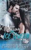 Melting The Ice Queen