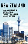 NEW ZEALAND-100+ Amazing & Interesting Facts You Didn't Know Before